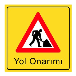 Yol Onarım Çalışması Var Levhası